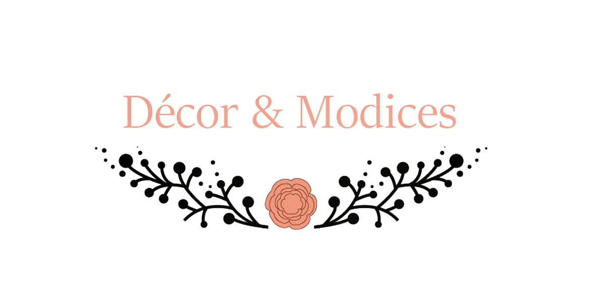 Décor & Modices.
